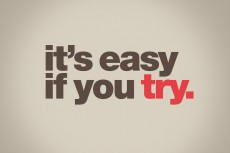 It’s easy if you try